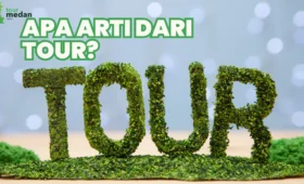 Apa Arti dari Tour?