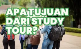 Tujuan dan Pengertian dari Study Tour