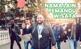 Nama Lain Pemandu Wisata